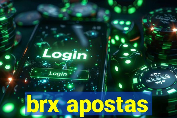 brx apostas